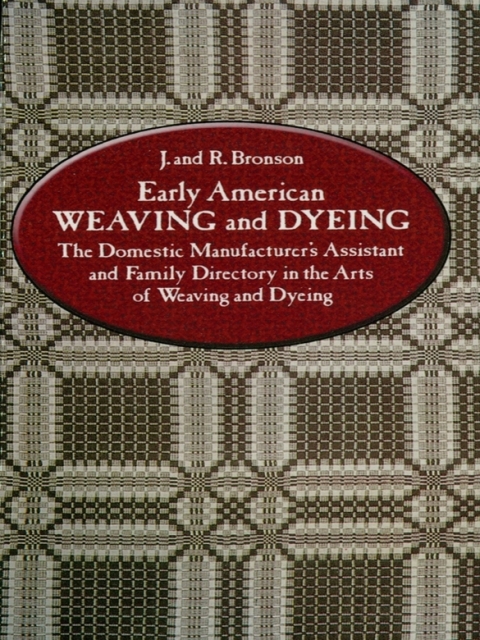 Cover image for book Early American Weaving and Dyeing