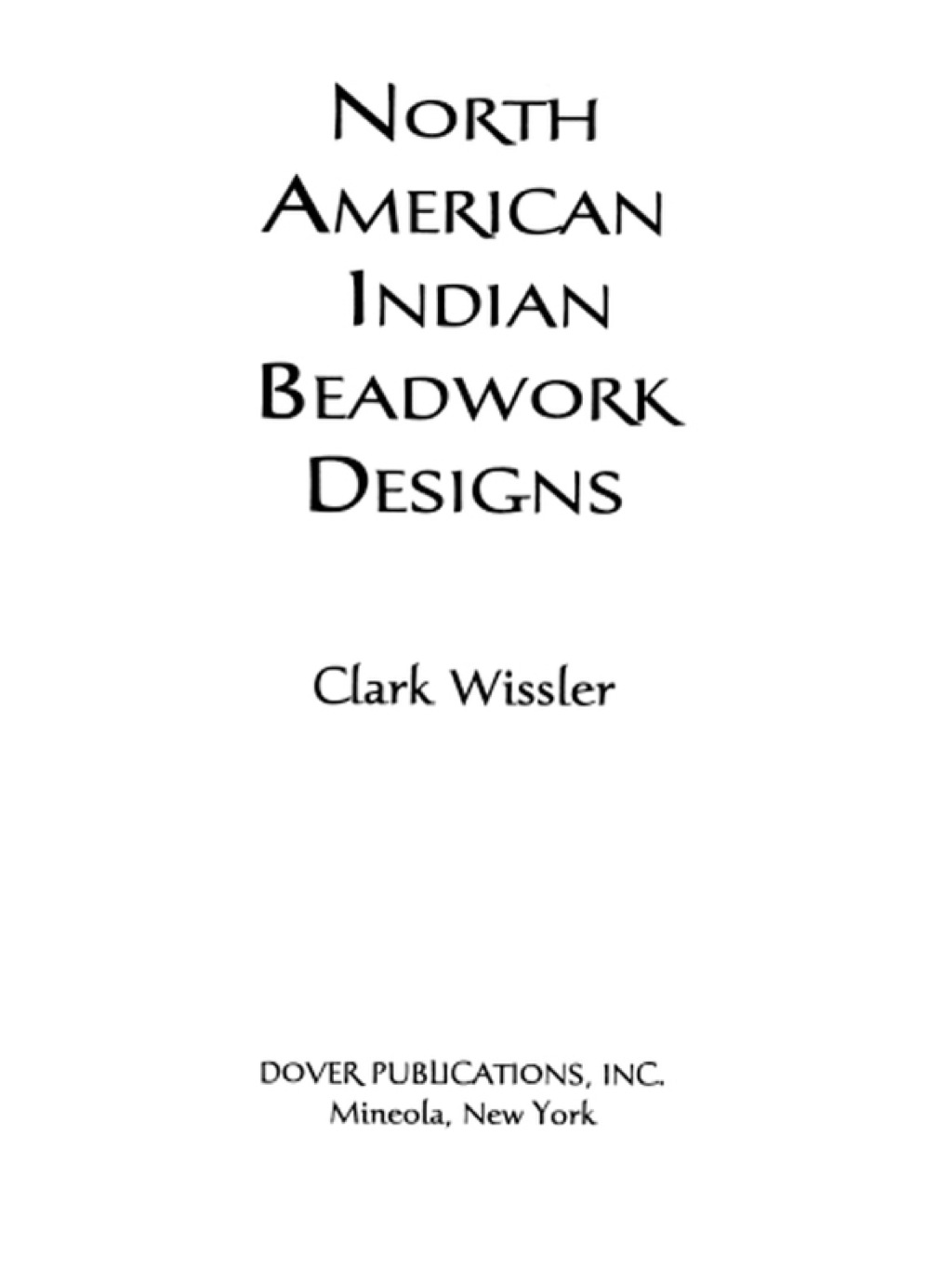 North American Indian Beadwork Designs (eBook) - Clark Wissler,