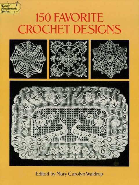 Cover image for book 150 Favorite Crochet Designs