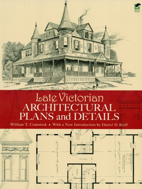 Cover image for book Late Victorian Architectural Plans and Details