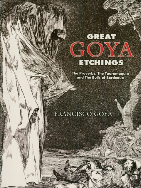 Cover image for book Great Goya Etchings
