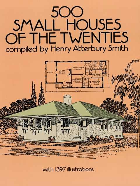 Cover image for book 500 Small Houses of the Twenties