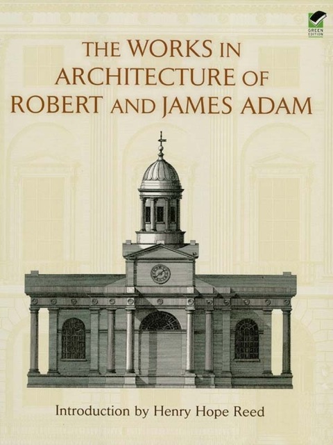 Cover image for book The Works in Architecture of Robert and James Adam