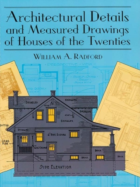 Cover image for book Architectural Details and Measured Drawings of Houses of the Twenties