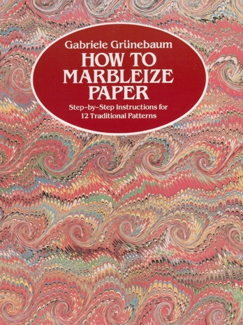 Cover image for book How to Marbleize Paper