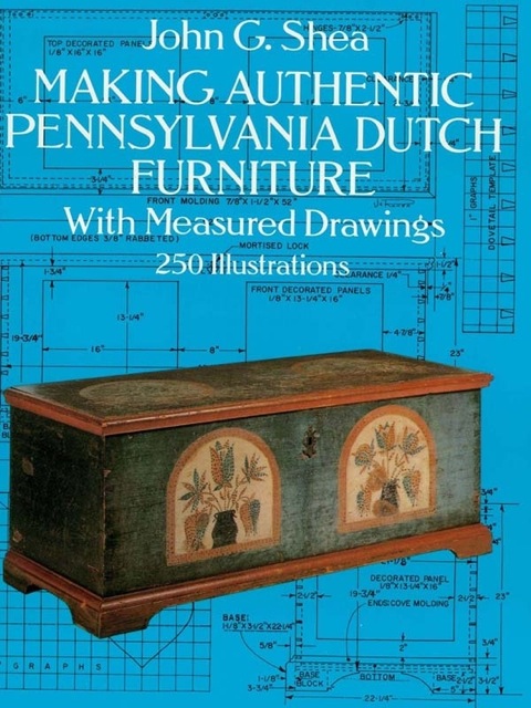 Cover image for book Making Authentic Pennsylvania Dutch Furniture
