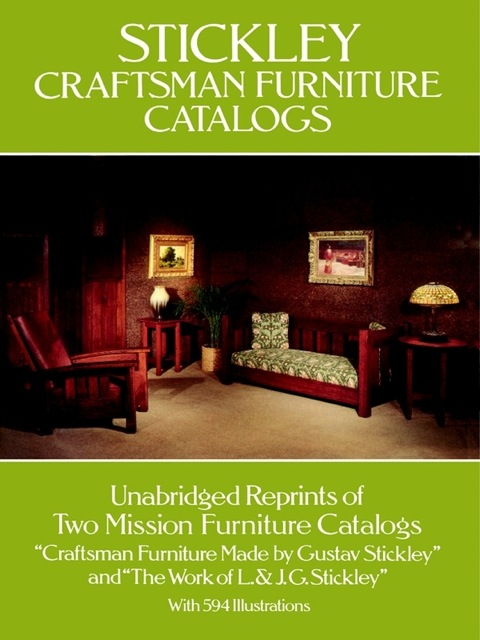 Cover image for book Stickley Craftsman Furniture Catalogs