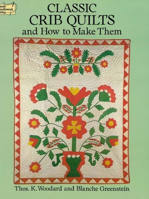 Cover image for book Classic Crib Quilts and How to Make Them