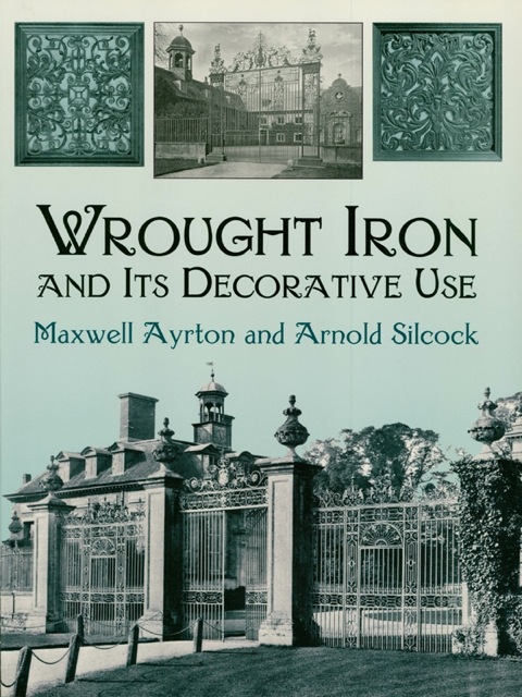 Cover image for book Wrought Iron and Its Decorative Use