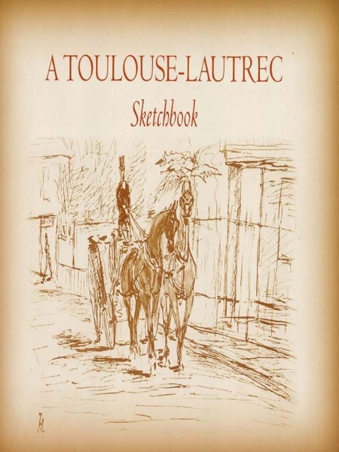 Cover image for book A Toulouse-Lautrec Sketchbook