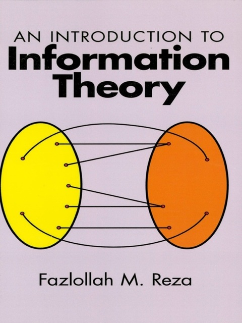 Cover image for book An Introduction to Information Theory