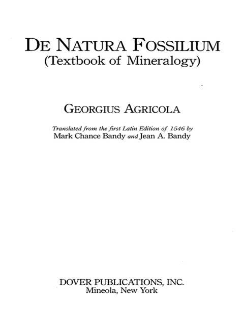 Cover image for book De Natura Fossilium (Textbook of Mineralogy)