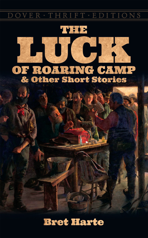 Cover image for book The Luck of Roaring Camp and Other Short Stories