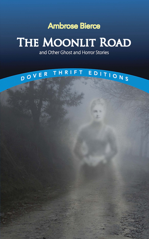 Cover image for book The Moonlit Road and Other Ghost and Horror Stories