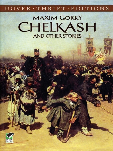 Cover image for book Chelkash and Other Stories