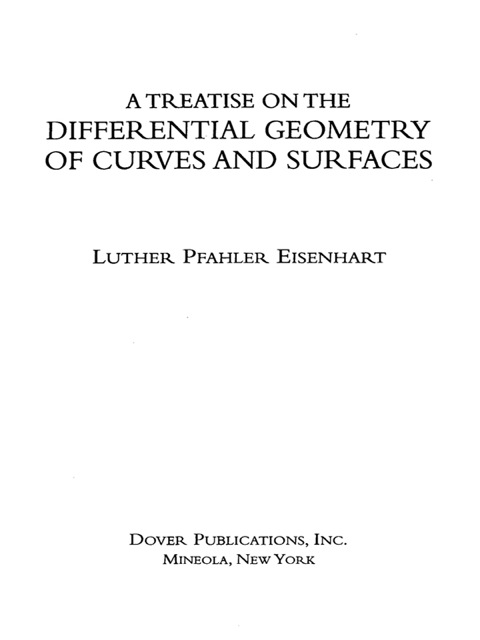 Cover image for book A Treatise on the Differential Geometry of Curves and Surfaces