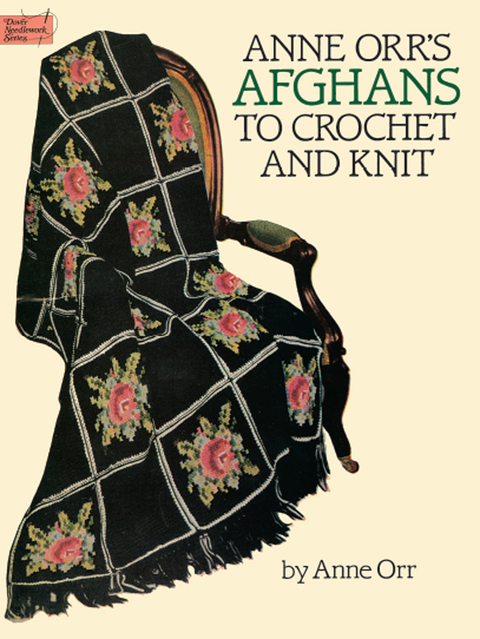 Cover image for book Anne Orr's Afghans to Crochet and Knit