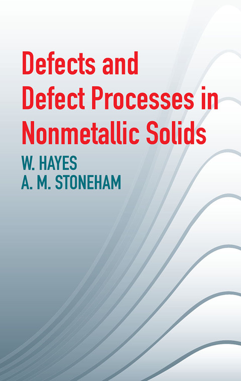 Cover image for book Defects and Defect Processes in Nonmetallic Solids
