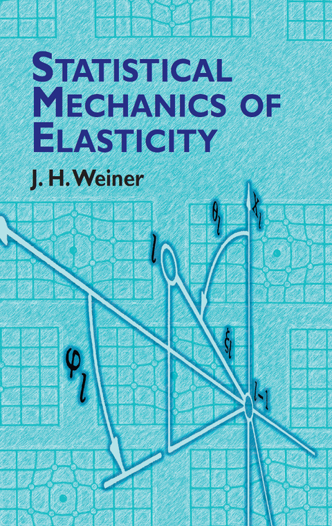 Cover image for book Statistical Mechanics of Elasticity