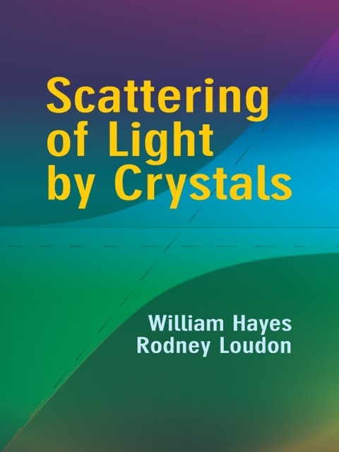 Cover image for book Scattering of Light by Crystals