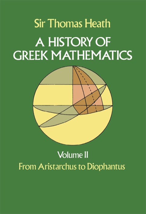 Cover image for book A History of Greek Mathematics, Volume II