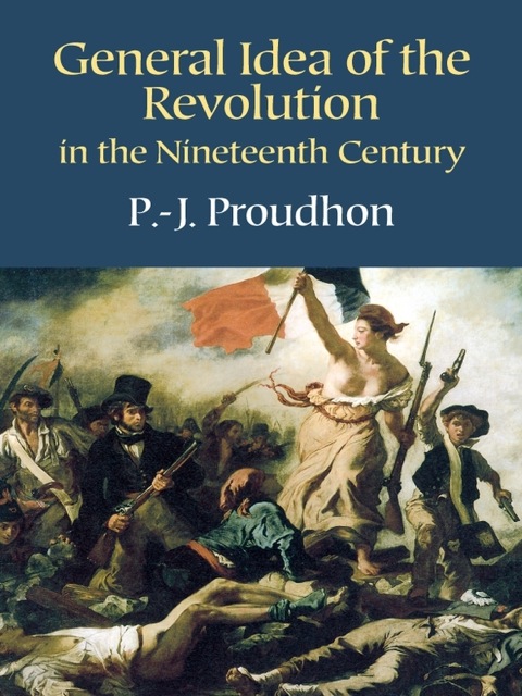 Cover image for book General Idea of the Revolution in the Nineteenth Century