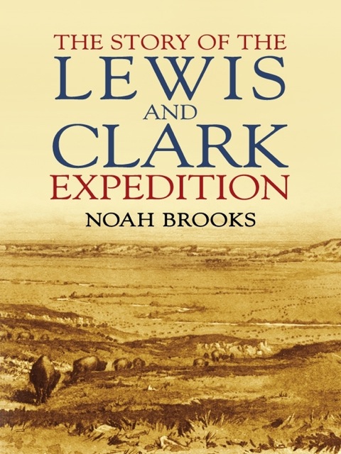 Cover image for book The Story of the Lewis and Clark Expedition
