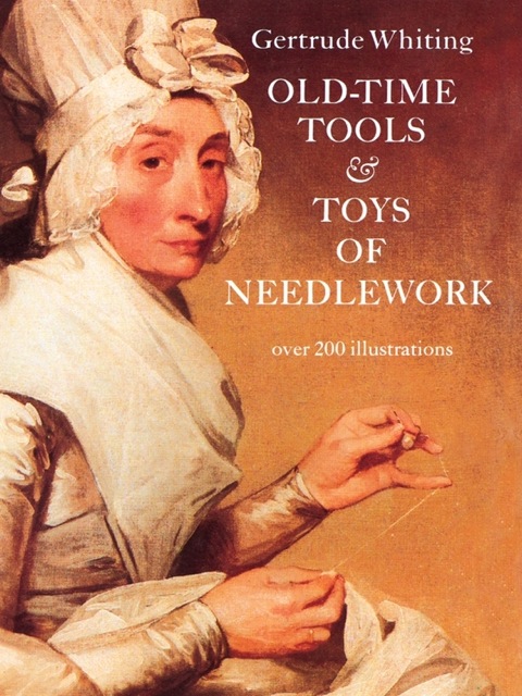 Cover image for book Old-Time Tools & Toys of Needlework