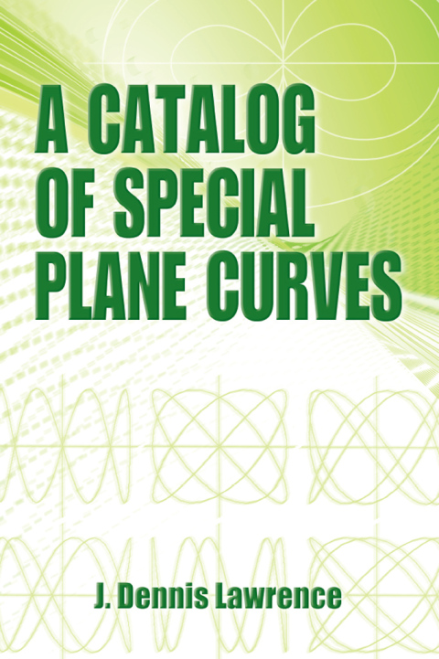 Cover image for book A Catalog of Special Plane Curves