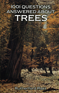 صورة الغلاف: 1001 Questions Answered About Trees 9780486270388