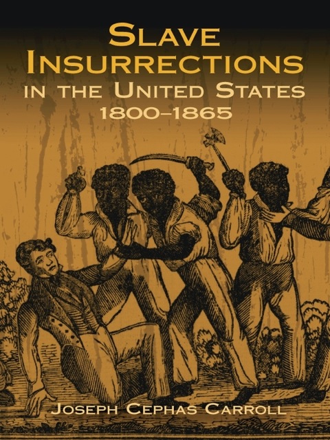 Cover image for book Slave Insurrections in the United States, 1800-1865