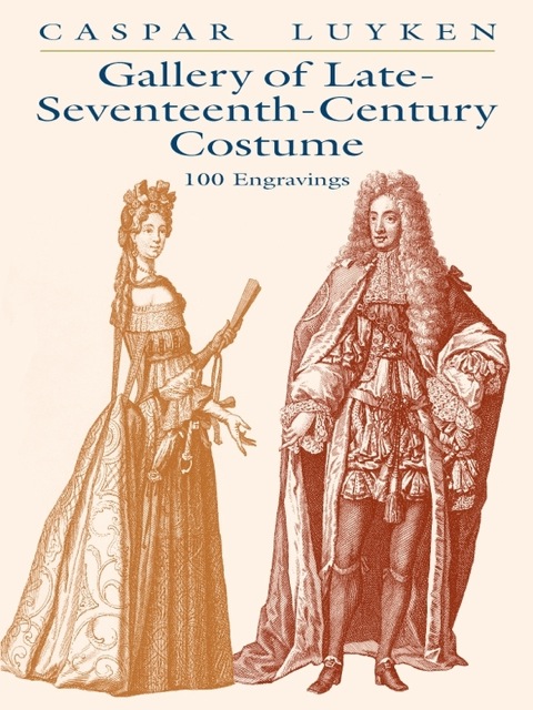 Cover image for book Gallery of Late-Seventeenth-Century Costume