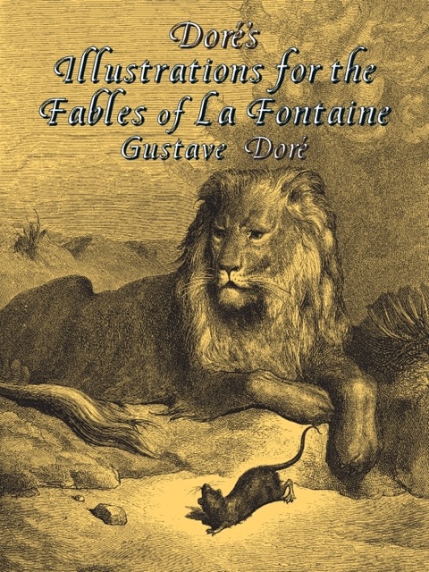 Cover image for book Doré's Illustrations for the Fables of La Fontaine