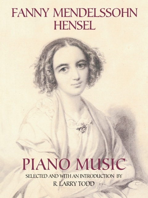 Cover image for book Fanny Mendelssohn Hensel Piano Music