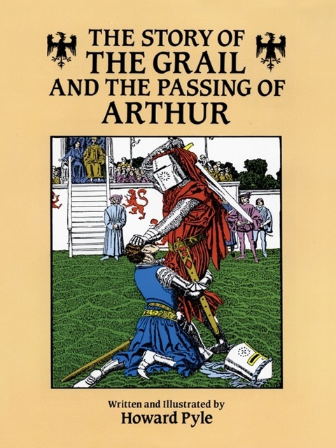 Cover image for book The Story of the Grail and the Passing of Arthur