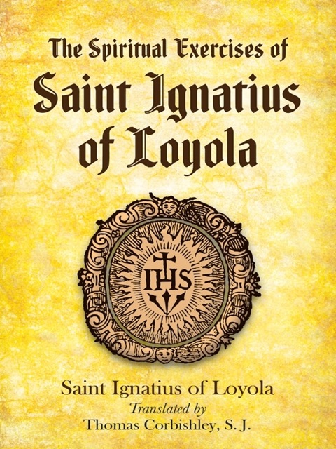 Cover image for book The Spiritual Exercises of Saint Ignatius of Loyola