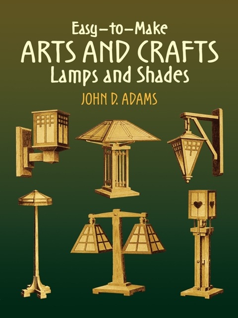 Cover image for book Easy-to-Make Arts and Crafts Lamps and Shades