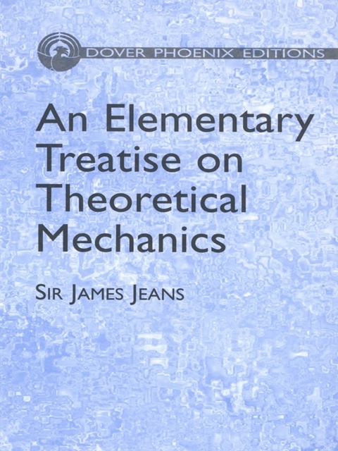 Cover image for book An Elementary Treatise on Theoretical Mechanics
