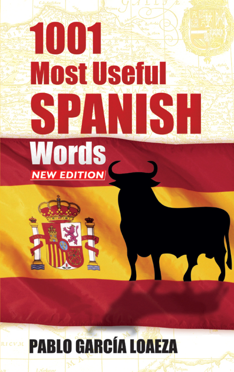 Cover image for book 1001 Most Useful Spanish Words NEW EDITION