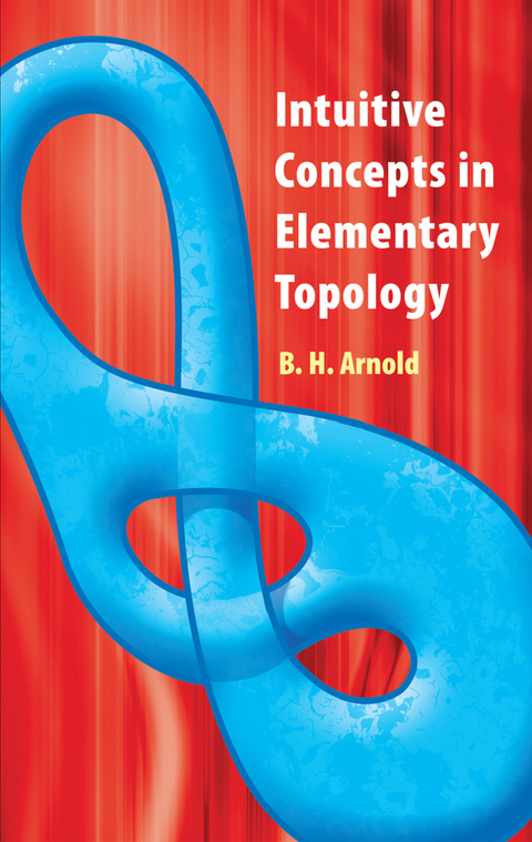Cover image for book Intuitive Concepts in Elementary Topology