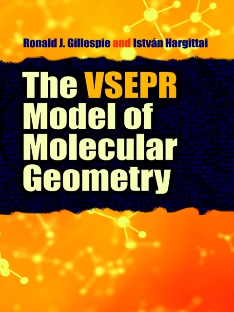 Cover image for book The VSEPR Model of Molecular Geometry