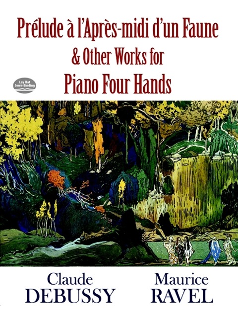 Cover image for book Prélude à l'Apres-midi d'un Faune and Other Works for Piano Four Hands