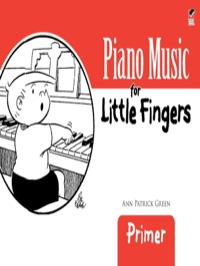 صورة الغلاف: Piano Music for Little Fingers 9780486488233