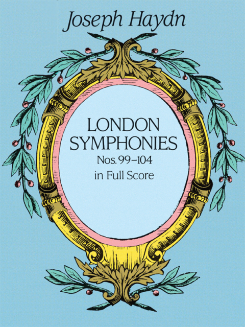Cover image for book London Symphonies Nos. 99-104 in Full Score
