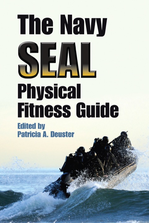 Cover image for book The Navy SEAL Physical Fitness Guide