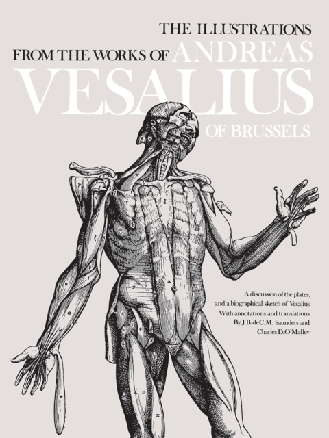 Cover image for book The Illustrations from the Works of Andreas Vesalius of Brussels