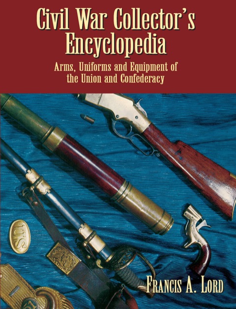 Cover image for book Civil War Collector's Encyclopedia