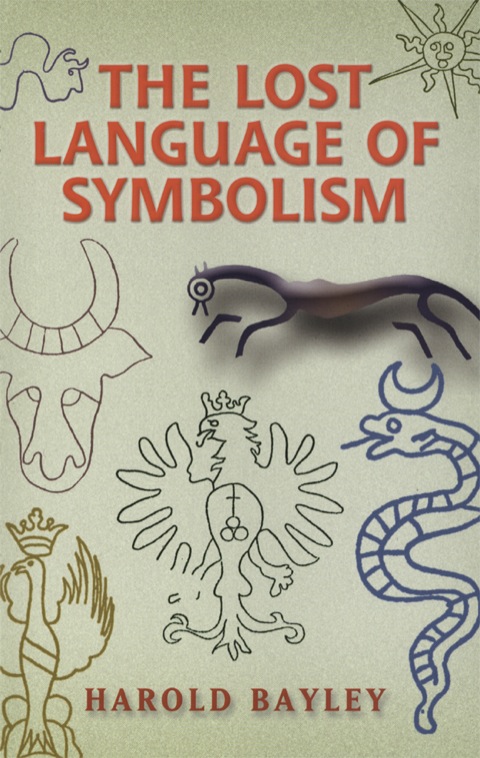 Cover image for book The Lost Language of Symbolism