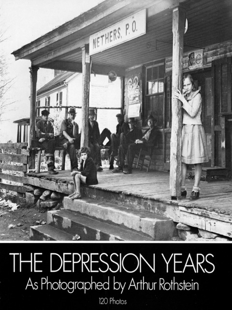 Cover image for book The Depression Years as Photographed by Arthur Rothstein