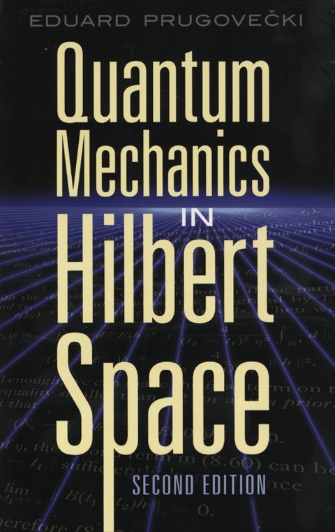 Cover image for book Quantum Mechanics in Hilbert Space